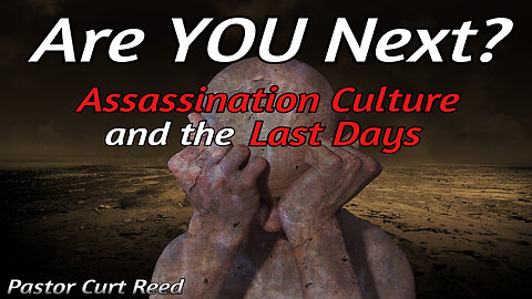 Are YOU Next? Assassination Culture and the Last Days | Midweek Maranatha | 9/18/25