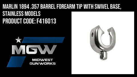 Marlin 1894 .357 Barrel Forearm Tip with Swivel Base, Stainless Models - F416013