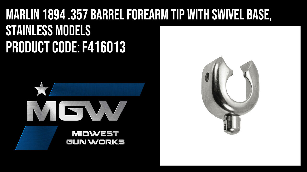Marlin 1894 .357 Barrel Forearm Tip with Swivel Base, Stainless Models - F416013