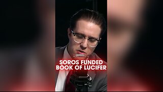 Chase Geiser: Soros Funded Book Dedicated To Lucifer - 3/17/25