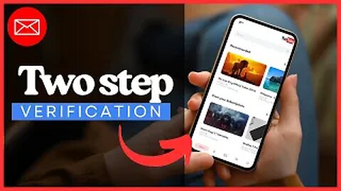 How to Turn On 2 Step Verification in Gmail Account?