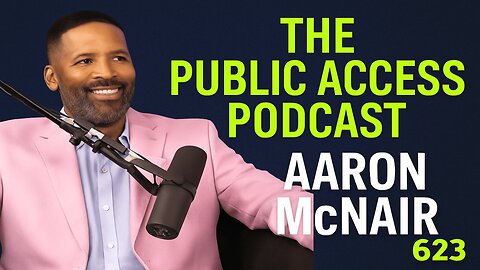 The Public Access Podcast 623 - Six Years Without a Break and What Aaron McNair Learned