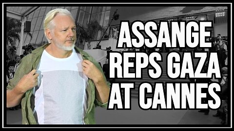 Assange Wears "STOP ISRAEL" Shirt Honoring Gaza Children at Cannes