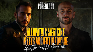 PUREBLOOD PODCAST | ALLOPATHIC MEDICINE MEETS ANCIENT MEDICINE