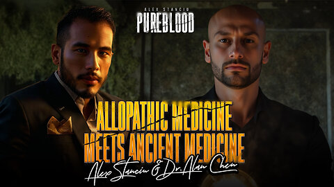PUREBLOOD PODCAST | ALLOPATHIC MEDICINE MEETS ANCIENT MEDICINE
