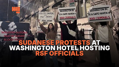 SUDANESE PROTESTS AT WASHINGTON HOTEL HOSTING RSF OFFICIALS