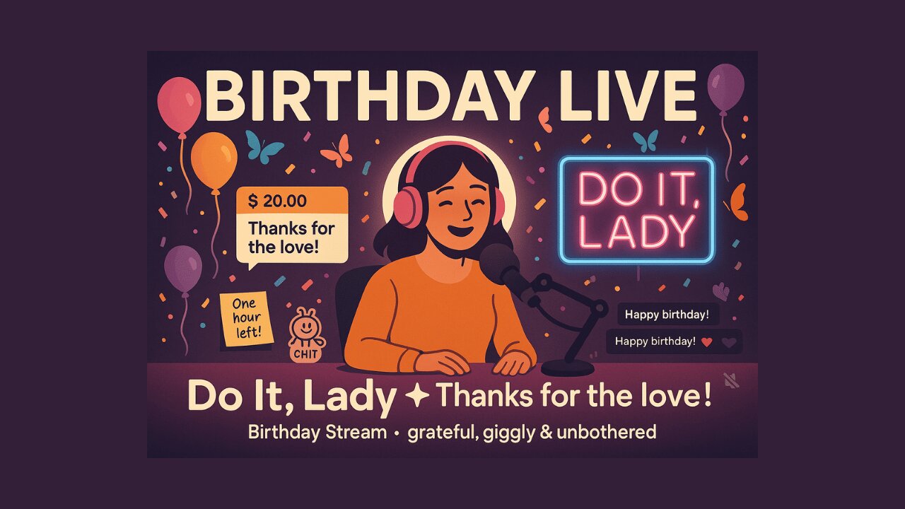 Do It, Lady — Birthday Live