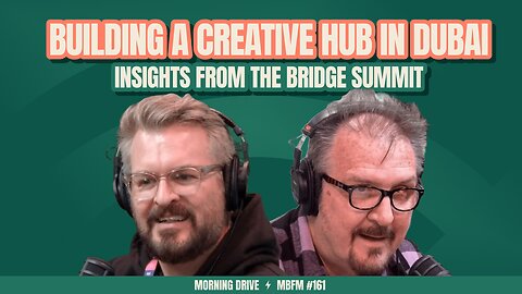 Morning Drive | Building a Creative Hub in Dubai | Mira Business FM