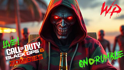 🟢CZO (Chief Zombie Officer)🟢 King of the Dead 🟢 Ops 6 Zombies🟢 @RumbleGaming @KickStreaming