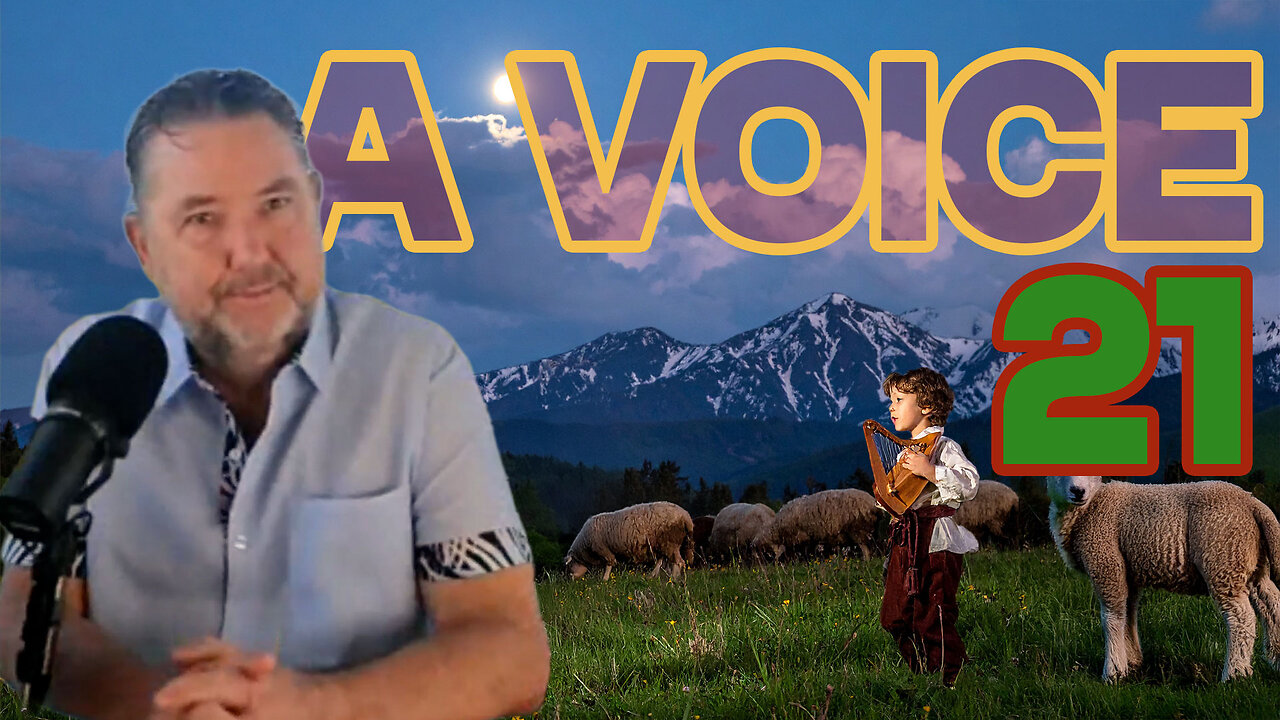 A Voice Episode Twenty~One 13 September 2025
