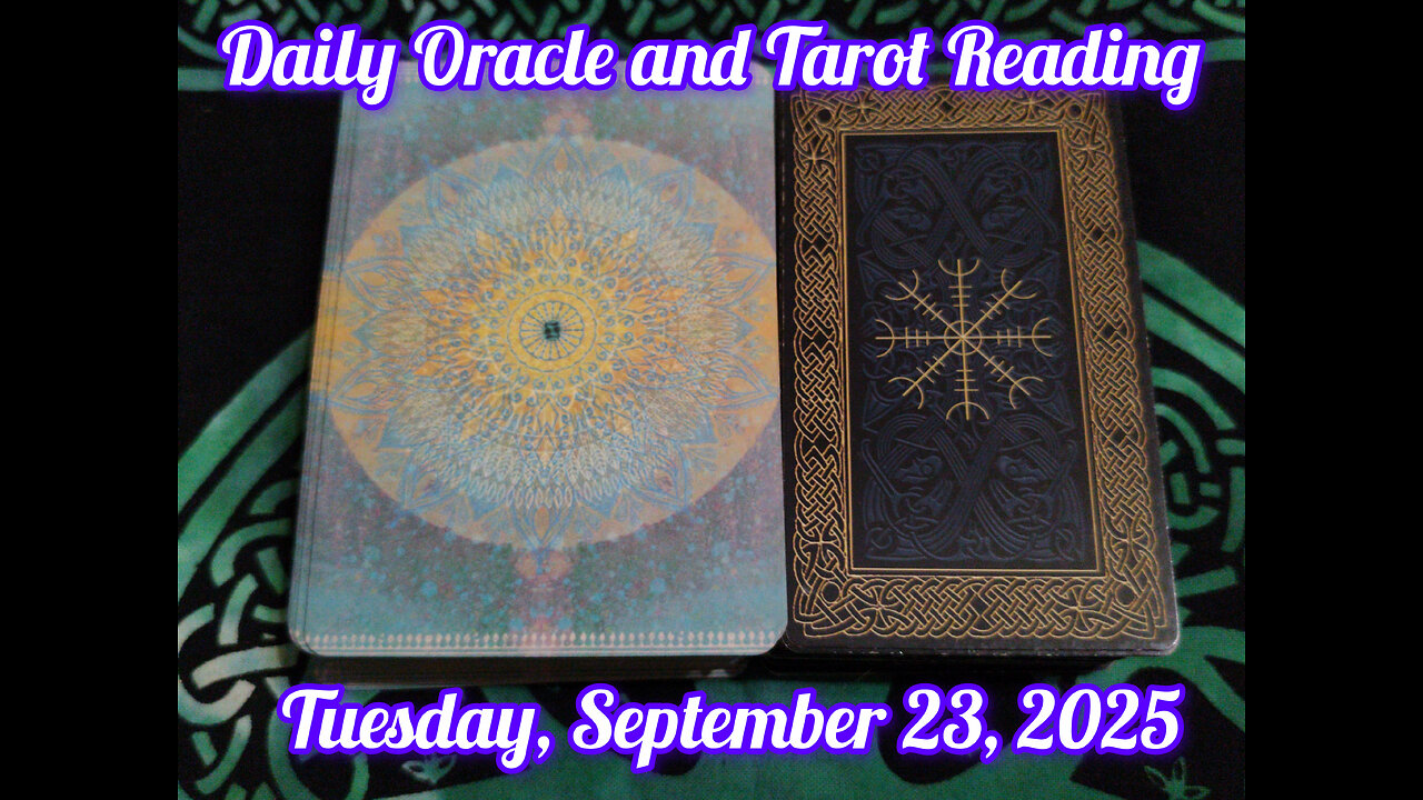 Daily Oracle and Tarot Reading: Tuesday, September 23, 2025