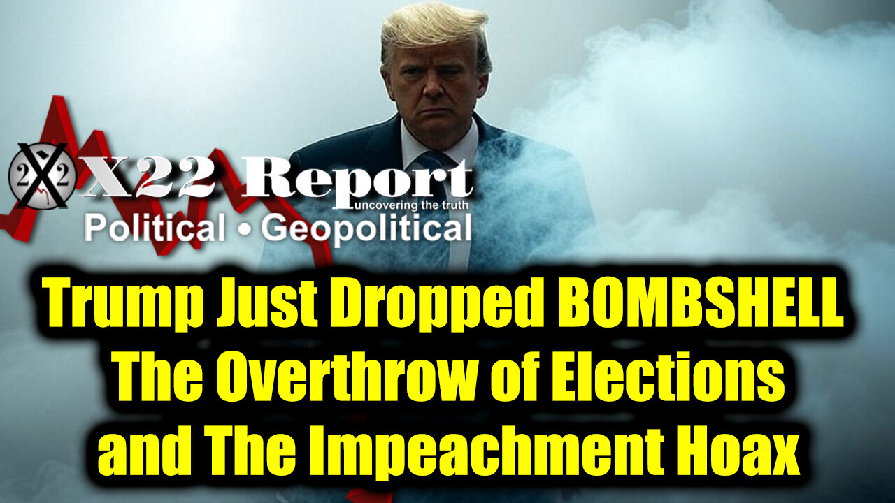 New X22 Report Important Today Mar 28 - Trump Dropped BOMBSHELL, The Overthrow of Elections