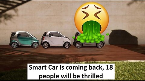 Smart Car is coming back, 18 people will be thrilled