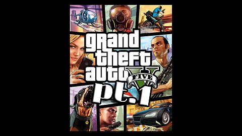 GTA V Story pt1