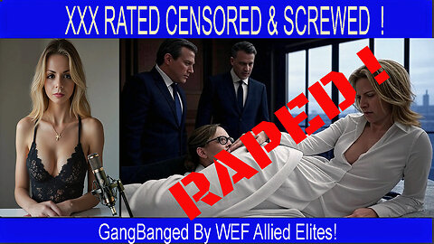 XXX RATED CENSORED & SCREWED!