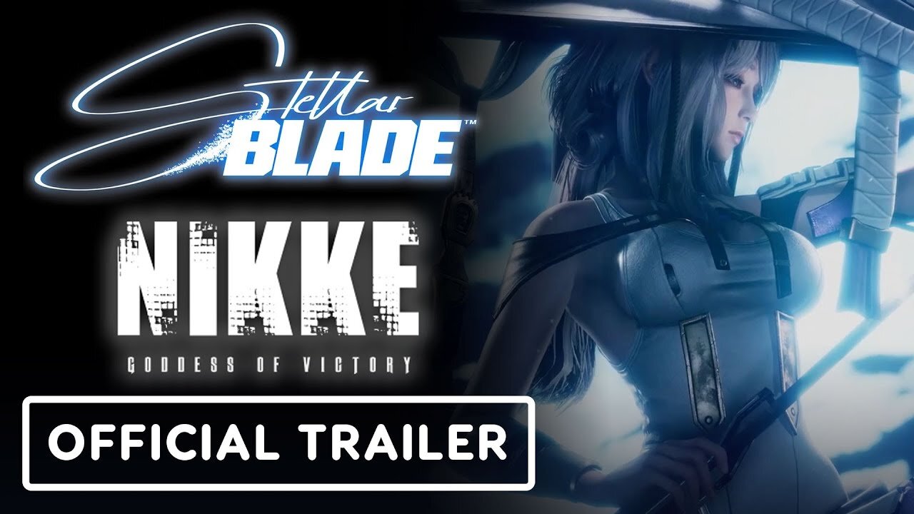 Stellar Blade x Nikke - Official Collaboration Trailer