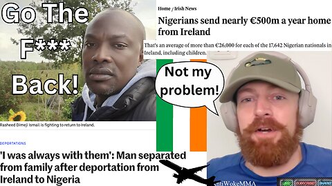 Illegal African Deportees Suing Ireland For Deportation? Why They All Need To Go...