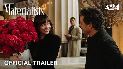 Materialists - Official Trailer #3 (2025) Pedro Pascal, Dakota Johnson, Chris Evans