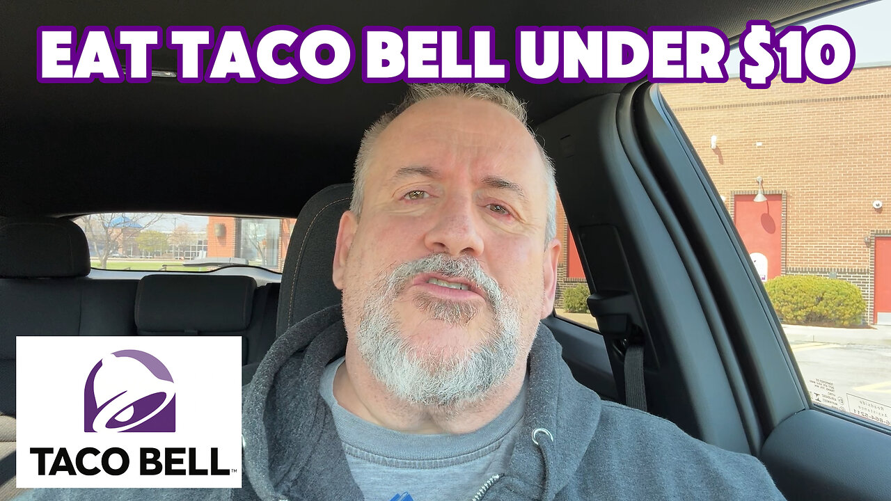 Can You Eat Taco Bell Under $10? Food Review