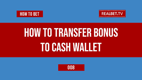 How to Transfer Bonus To Cash Wallet on Realbet.ng