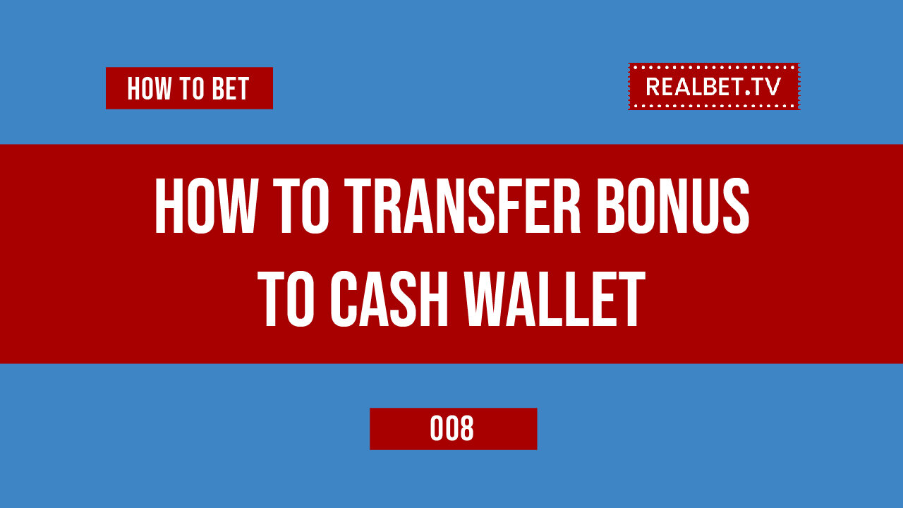 How to Transfer Bonus To Cash Wallet on Realbet.ng