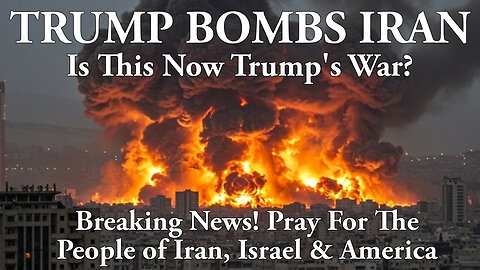 Breaking News: Trump Bombs Iran: Is This Now Trump's War? Shahram Hadian 06-21-25