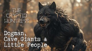 SMOKY MOUNTAIN DOGMAN, CAVE GIANTS & LITTLE PEOPLE WITH GEORGE LUNSFORD