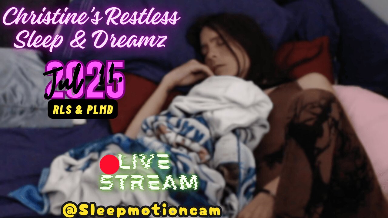 🔴Live Sleep Stream 💤Restless Sleep ⏰July 11 2025 😴 RLS & PLMD