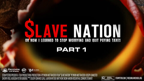 Slave Nation (Part 1)