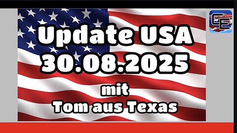 Update USA mit Tom 30.08.2025