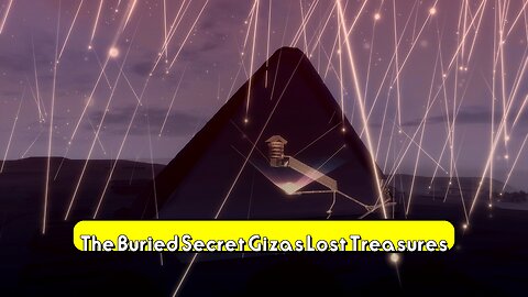 The Buried Secret: Giza's Lost Treasures #Pyramids #AncientEgypt #Giza