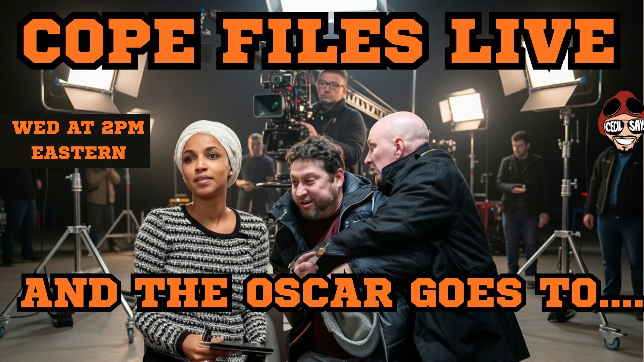 Cope Files Live! -Ihan Omar's Acting Debut Goes Down In Flames. Obvious Hoax Is Obvious.