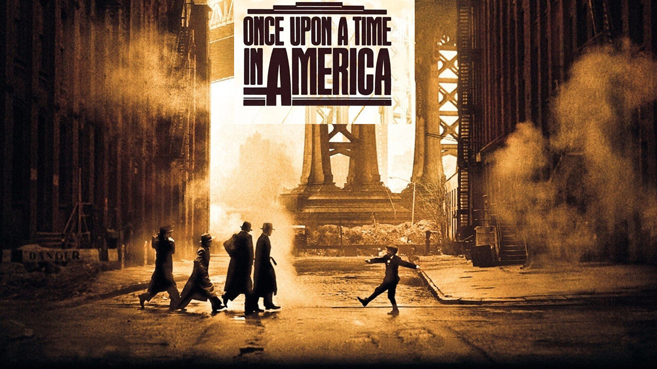 Once Upon A Time in America