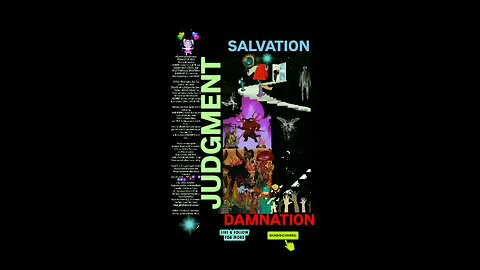 JUDGMENT: SALVATION OR DAMNATION▪︎