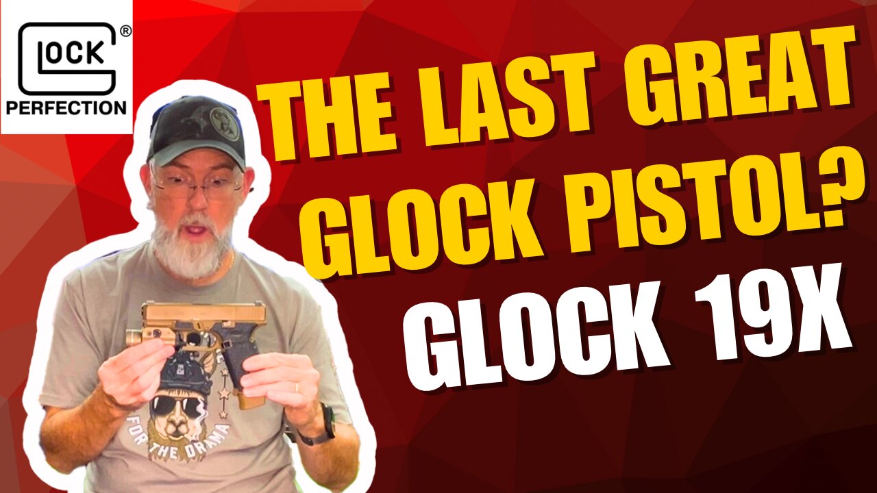 The Last Grest Glock Pistol? Glock 19X