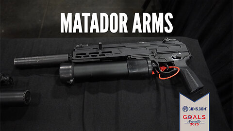 GOALS 2025: Matador Arms