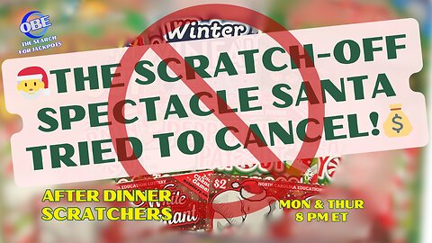 The Scratch-Off Spectacle Santa Tried to Cancel!