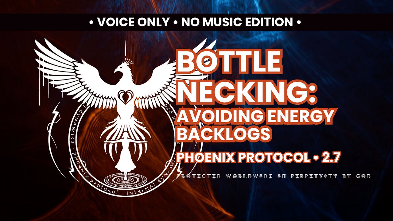 2.7 Bottle Necking: Avoiding Energy Backlogs through Action • NO Music