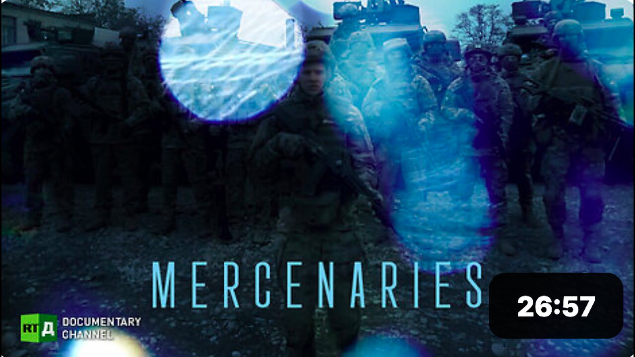 Mercenaries | RT.Doc