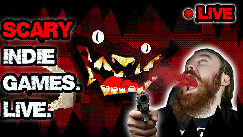 WATCH YOUR EYES! SCARY Indie Horror Games. LIVE. | LIVE INDIE HORROR NIGHT