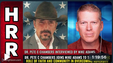 Dr. Pete C Chambers joins Mike Adams to talk about The Role of Faith and Community...