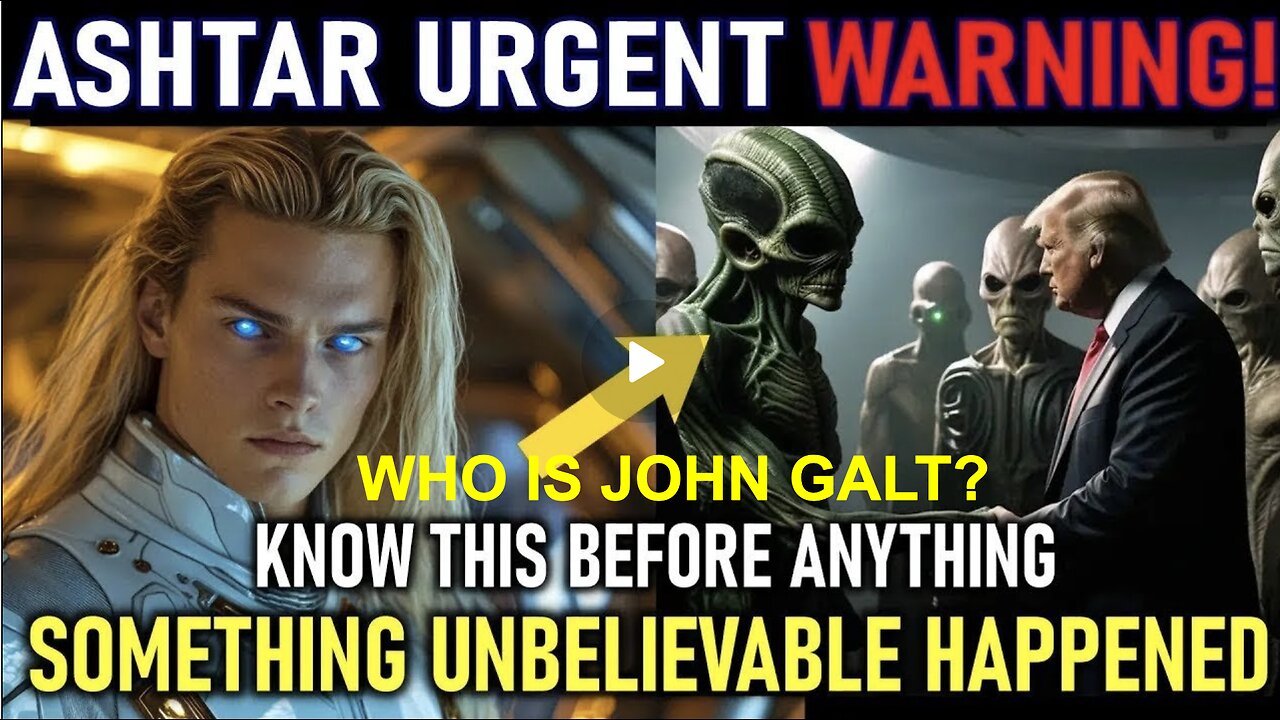 SERIOUS ALERT!!- "THIS WILL HAPPEN IN APRIL 2025" Ashtar Chaos N UR realm. WHO IS JOHN GALT, SGANON