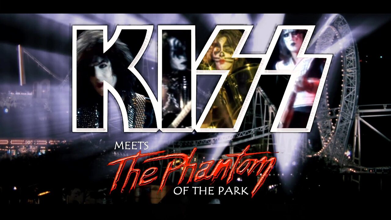 "Kiss Meets the Phantom of the Park"