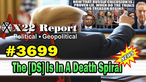 X22 Report ~ #3699. And We Know. Salty Cracker. David Nino Rodriguez. Restored Republic. Trump News