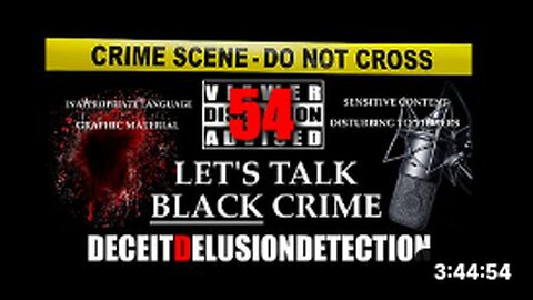 EP54) LET'S TALK BLACK CRIME WITH TRIPLE D