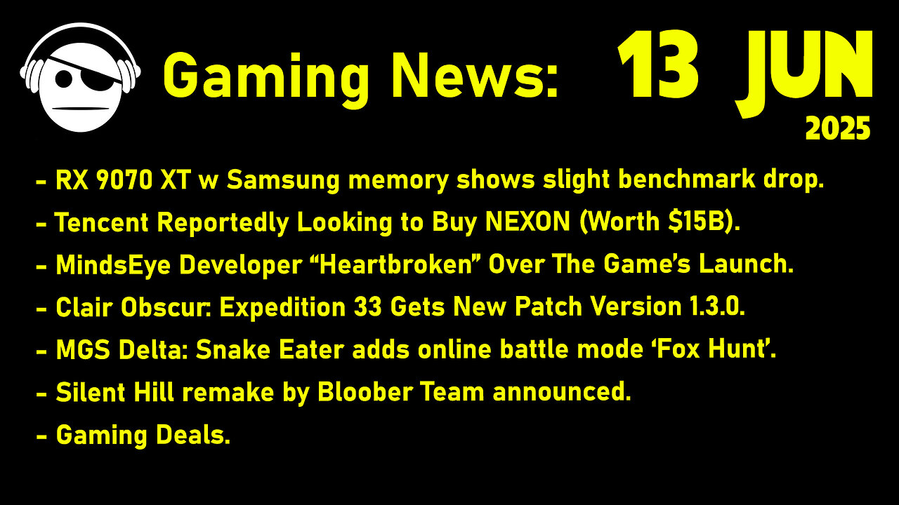 Gaming News | RX 9070 XT | Tencent | Clair Obscur | Konami Showcase | Deals | 13 JUN 2025
