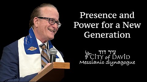 Presence and Power for a New Generation