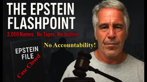 The Epstein Flashpoint: What They're Still Hiding? Unpacking & Explaining Last Week! (Ep. #00128)
