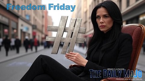Freedom Friday: Hashtag Standoff! The Daily MoJo - Ep: 06272025