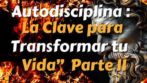 Autodisciplina: El Secreto Estoico para Alcanzar la Grandeza Parte 2